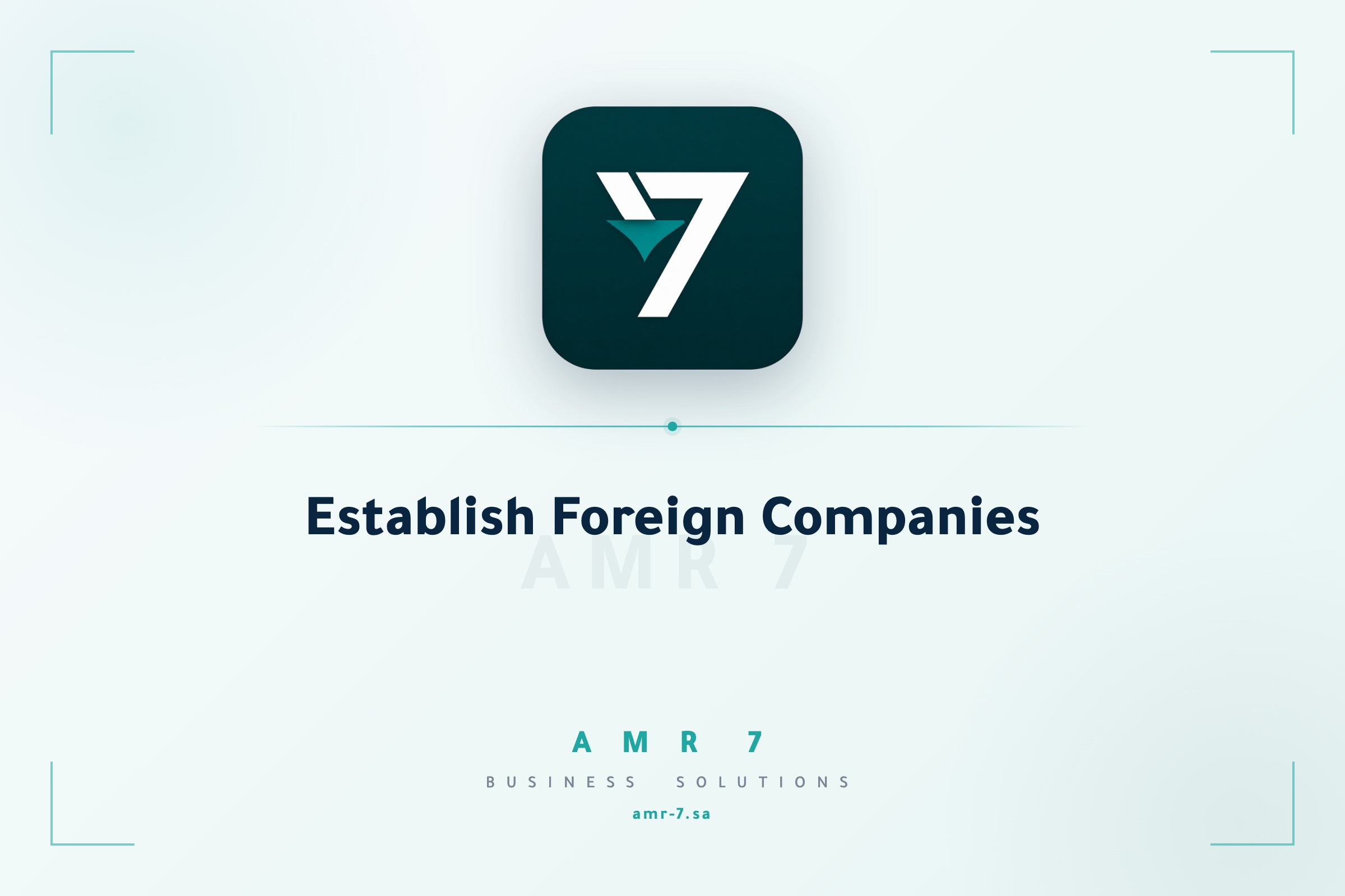 Establish Foreign Companies